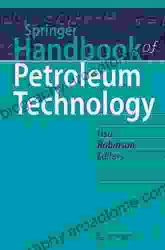 Springer Handbook Of Petroleum Technology (Springer Handbooks)