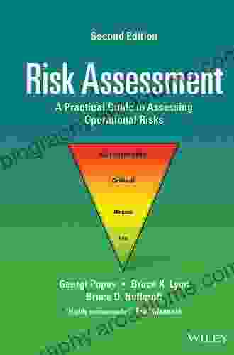 Risk Assessment: A Practical Guide To Assessing Operational Risks