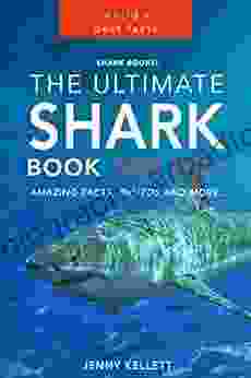 Shark Books: The Ultimate Shark For Kids: PLUS Amazing Shark Photos (Animal Fact 2)