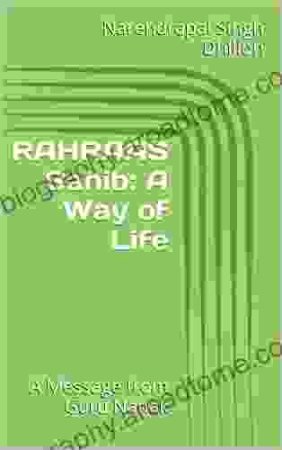 RAHRAAS Sahib: A Way Of Life: A Message From Guru NANAK (Daily Sikh Prayers 3)