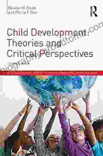 Child Development: Theories And Critical Perspectives (International Texts In Developmental Psychology)