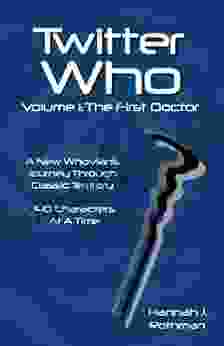 Twitter Who Volume 1: The First Doctor