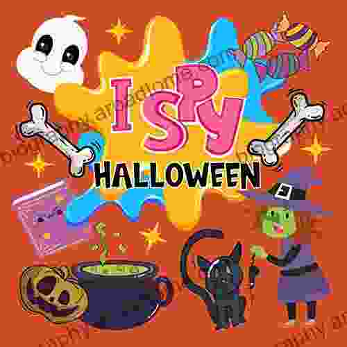 I Spy Halloween: A Fun Interactive Guessing Game Picture For 2 5 Year Olds Little Kids Toddler And Preschool Best Halloween Gift For Kids