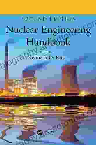 Nuclear Engineering Handbook (Mechanical And Aerospace Engineering 60)