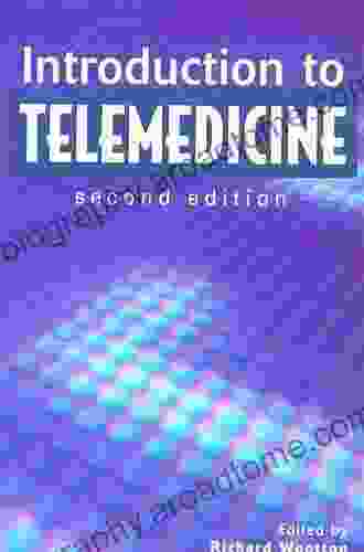 Introduction To Telemedicine Second Edition