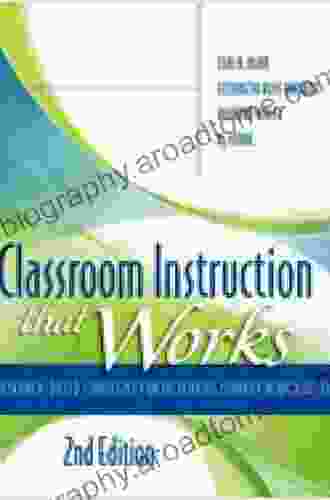 Classroom Instruction That Works: Research Based Strategies For Increasing Student Achievement 2nd Edition