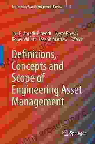 Definitions Concepts And Scope Of Engineering Asset Management (Engineering Asset Management Review 1)