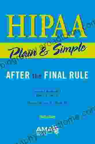 HIPAA Plain And Simple Third Edition