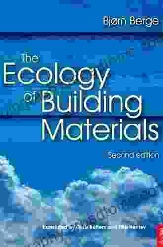 The Ecology Of Building Materials