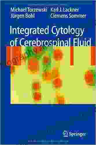 Integrated Cytology Of Cerebrospinal Fluid