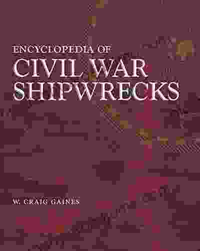 Encyclopedia Of Civil War Shipwrecks