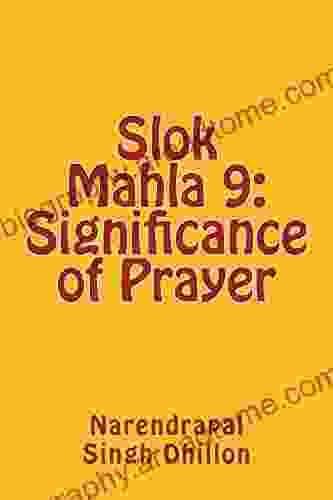 Slok Mahla 9: Significance Of Prayer