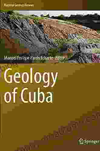 Geology Of Cuba (Regional Geology Reviews)