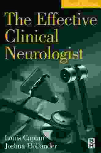 The Effective Clinical Neurologist