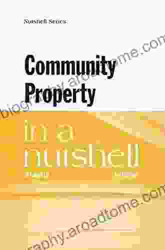 Community Property In A Nutshell (Nutshells)