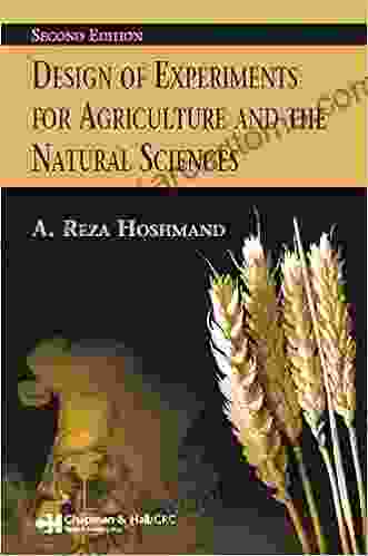 Design Of Experiments For Agriculture And The Natural Sciences