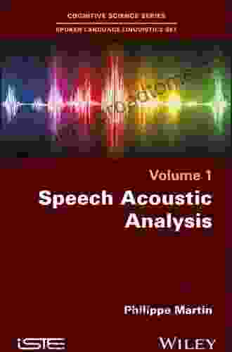 Speech Acoustic Analysis Philippe Martin