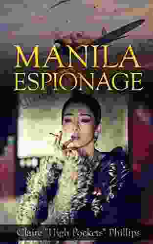 Manila Espionage (Annotated) Vaudine England