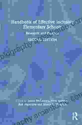 Handbook Of Effective Inclusive Elementary Schools: Research And Practice