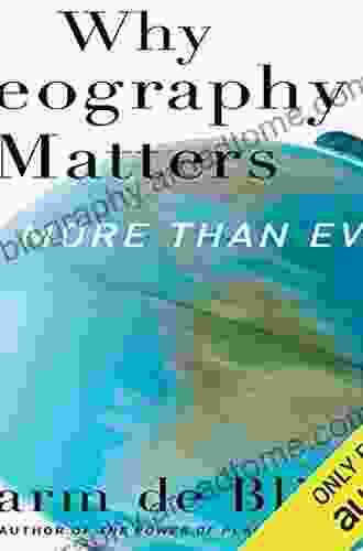 Why Geography Matters: More Than Ever