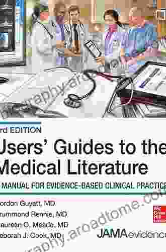 Users Guides to the Medical Literature: A Manual for Evidence Based Clinical Practice 3E (Users Guides to the Medical Literature)