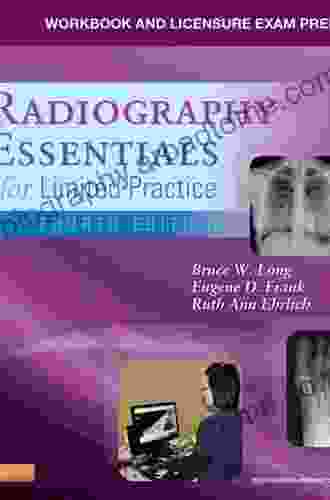 Workbook For Radiography Essentials For Limited Practice E