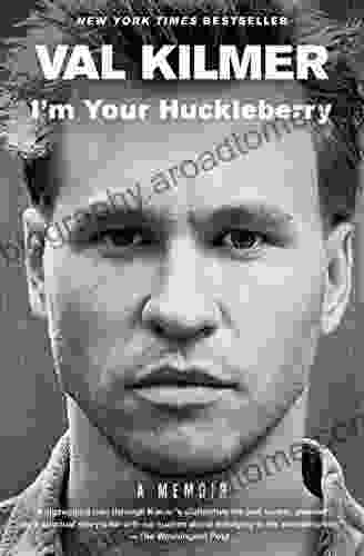 I M Your Huckleberry: A Memoir